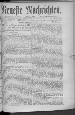 Neueste Nachrichten (Münchner neueste Nachrichten) Mittwoch 30. Mai 1877