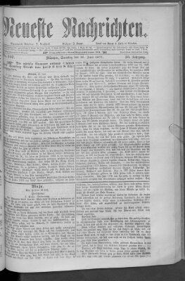 Neueste Nachrichten (Münchner neueste Nachrichten) Samstag 16. Juni 1877