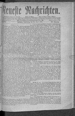 Neueste Nachrichten (Münchner neueste Nachrichten) Donnerstag 28. Juni 1877