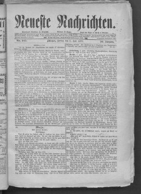 Neueste Nachrichten (Münchner neueste Nachrichten) Freitag 6. Juli 1877