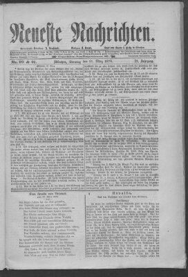 Neueste Nachrichten (Münchner neueste Nachrichten) Sonntag 31. März 1878