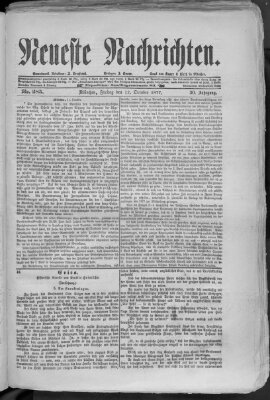 Neueste Nachrichten (Münchner neueste Nachrichten) Freitag 12. Oktober 1877