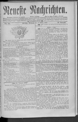 Neueste Nachrichten (Münchner neueste Nachrichten) Mittwoch 17. März 1880