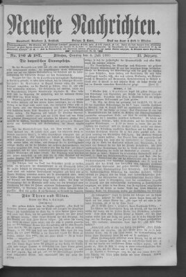 Neueste Nachrichten (Münchner neueste Nachrichten) Sonntag 4. Juli 1880