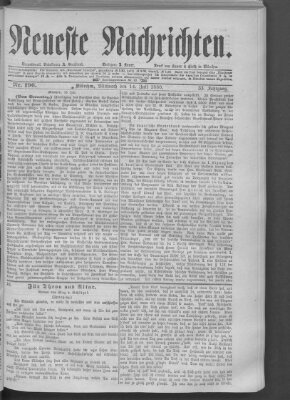 Neueste Nachrichten (Münchner neueste Nachrichten) Mittwoch 14. Juli 1880