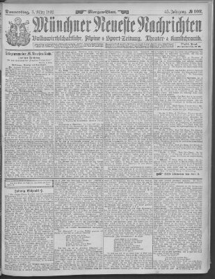 Münchner neueste Nachrichten Donnerstag 3. März 1892