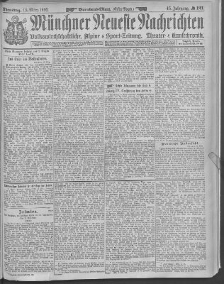 Münchner neueste Nachrichten Dienstag 15. März 1892