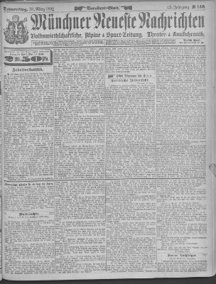 Münchner neueste Nachrichten Donnerstag 31. März 1892