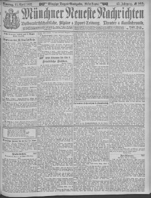 Münchner neueste Nachrichten Montag 11. April 1892