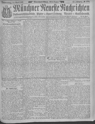 Münchner neueste Nachrichten Donnerstag 14. April 1892