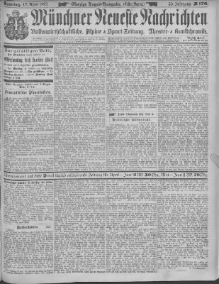 Münchner neueste Nachrichten Sonntag 17. April 1892