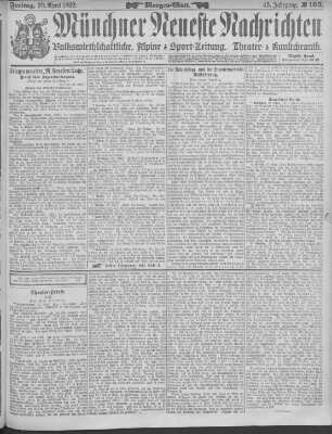 Münchner neueste Nachrichten Freitag 29. April 1892