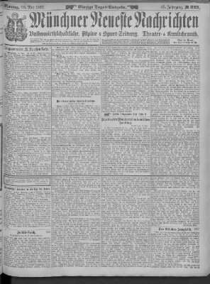 Münchner neueste Nachrichten Montag 16. Mai 1892