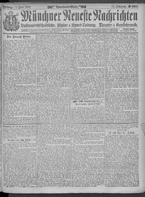 Münchner neueste Nachrichten Freitag 10. Juni 1892