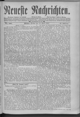 Neueste Nachrichten (Münchner neueste Nachrichten) Freitag 16. April 1880