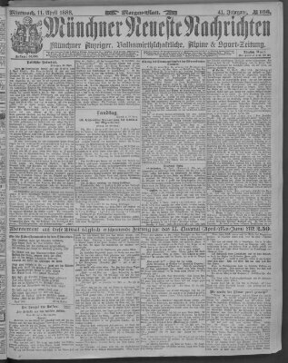 Münchner neueste Nachrichten Mittwoch 11. April 1888