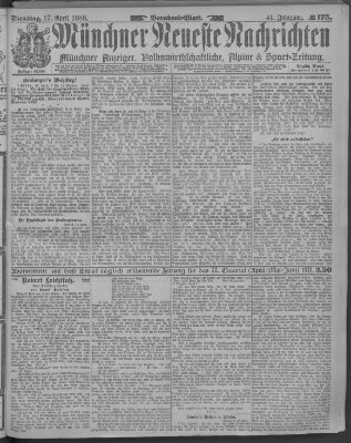 Münchner neueste Nachrichten Dienstag 17. April 1888