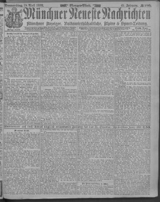 Münchner neueste Nachrichten Donnerstag 19. April 1888