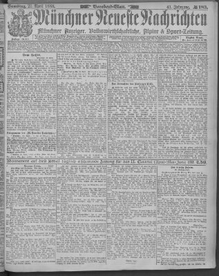 Münchner neueste Nachrichten Samstag 21. April 1888