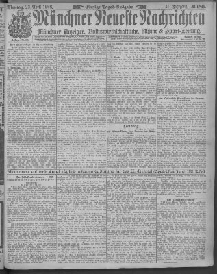 Münchner neueste Nachrichten Montag 23. April 1888