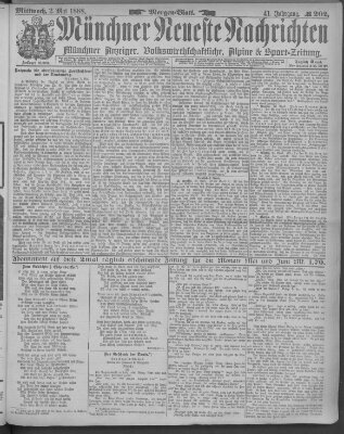 Münchner neueste Nachrichten Mittwoch 2. Mai 1888