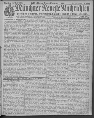 Münchner neueste Nachrichten Montag 14. Mai 1888