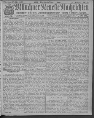 Münchner neueste Nachrichten Dienstag 15. Mai 1888