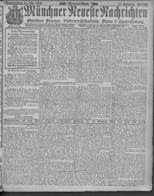 Münchner neueste Nachrichten Donnerstag 24. Mai 1888