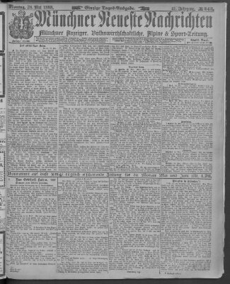 Münchner neueste Nachrichten Montag 28. Mai 1888