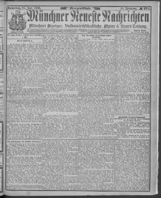 Münchner neueste Nachrichten Samstag 16. Juni 1888