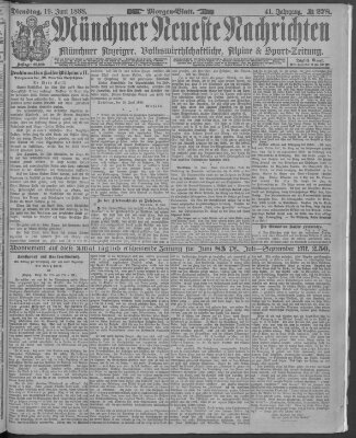 Münchner neueste Nachrichten Dienstag 19. Juni 1888