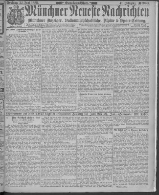 Münchner neueste Nachrichten Freitag 22. Juni 1888