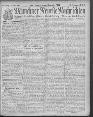 Münchner neueste Nachrichten Montag 11. Juli 1892