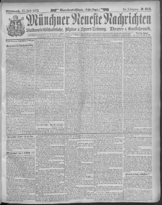 Münchner neueste Nachrichten Mittwoch 13. Juli 1892