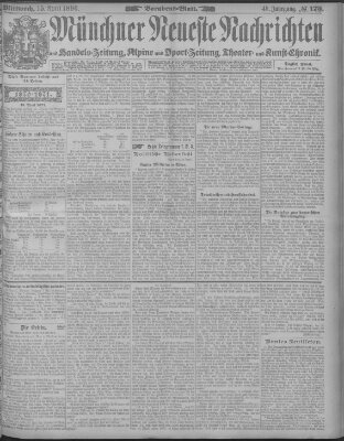 Münchner neueste Nachrichten Mittwoch 15. April 1896