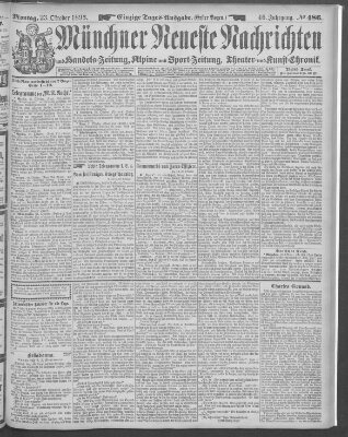 Münchner neueste Nachrichten Montag 23. Oktober 1893