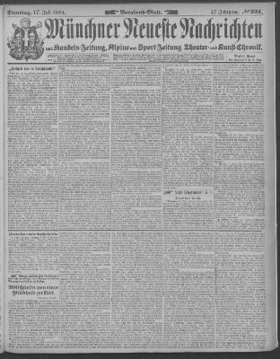 Münchner neueste Nachrichten Dienstag 17. Juli 1894