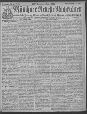 Münchner neueste Nachrichten Dienstag 24. Juli 1894