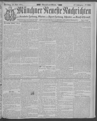 Münchner neueste Nachrichten Freitag 18. Mai 1894