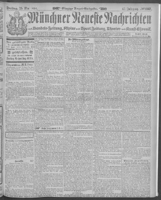 Münchner neueste Nachrichten Freitag 25. Mai 1894