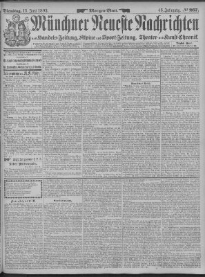 Münchner neueste Nachrichten Dienstag 13. Juni 1893