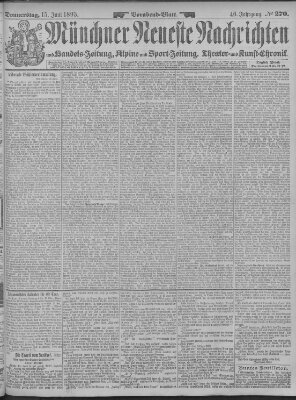 Münchner neueste Nachrichten Donnerstag 15. Juni 1893