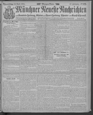 Münchner neueste Nachrichten Donnerstag 12. April 1894