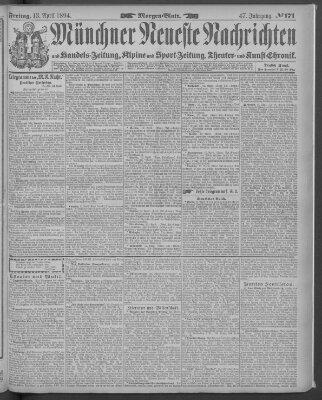 Münchner neueste Nachrichten Freitag 13. April 1894