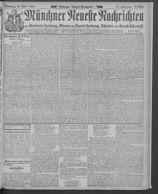 Münchner neueste Nachrichten Montag 16. April 1894