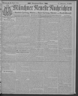 Münchner neueste Nachrichten Mittwoch 25. April 1894