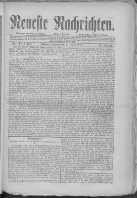 Neueste Nachrichten (Münchner neueste Nachrichten) Sonntag 27. April 1879