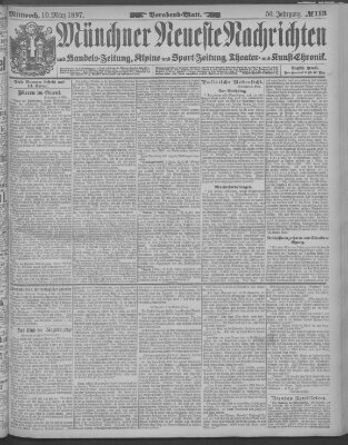 Münchner neueste Nachrichten Mittwoch 10. März 1897