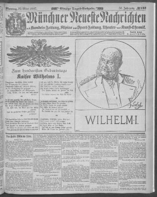 Münchner neueste Nachrichten Montag 22. März 1897