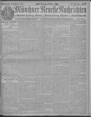 Münchner neueste Nachrichten Mittwoch 24. Februar 1897